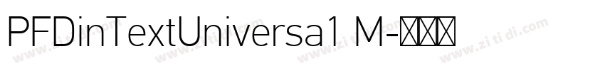 PFDinTextUniversa1 M字体转换